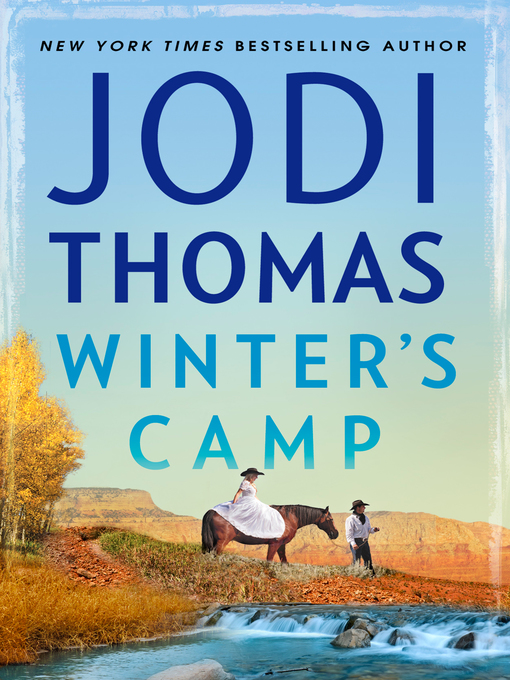 Title details for Winter's Camp by Jodi Thomas - Wait list